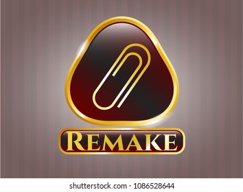  Gold badge or emblem with paper clip icon and Remake text inside