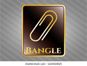  Gold badge or emblem with paper clip icon and Bangle text inside