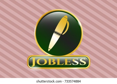  Gold badge or emblem with pen icon and Jobless text inside