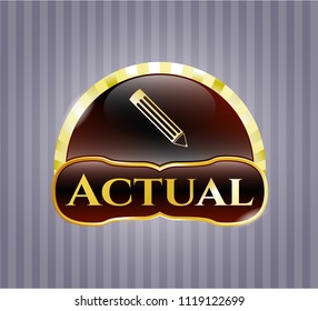  Gold badge or emblem with pencil icon and Actual text inside