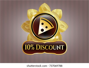  Gold badge or emblem with pizza slice icon and 10% Discount text inside