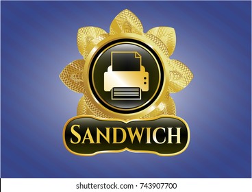  Gold badge or emblem with printer icon and Sandwich text inside