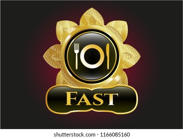  Gold badge or emblem with restaurant icon and Fast text inside