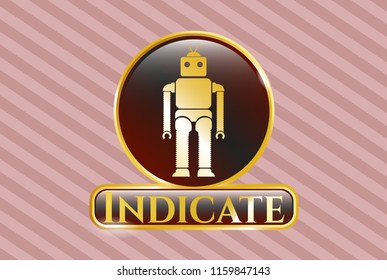  Gold badge or emblem with robot icon and Indicate text inside