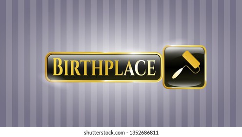  Gold badge or emblem with roller brush icon and Birthplace text inside
