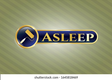  Gold badge or emblem with roller brush icon and Asleep text inside