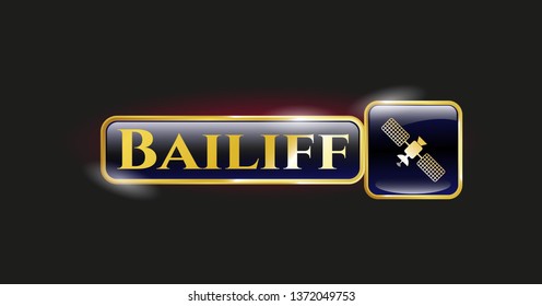  Gold badge or emblem with satelite icon and Bailiff text inside
