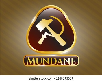  Gold badge or emblem with sickle and hammer icon and Mundane text inside