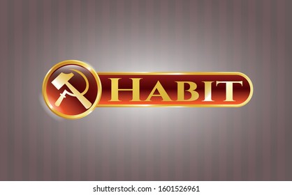  Gold badge or emblem with sickle and hammer icon and Habit text inside