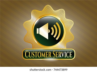  Gold badge or emblem with sound icon and Customer Service text inside
