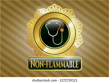  Gold badge or emblem with stethoscope icon and Non-flammable text inside