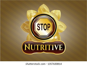  Gold badge or emblem with stop icon and Nutritive text inside