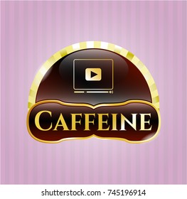  Gold badge or emblem with video player icon and Caffeine text inside