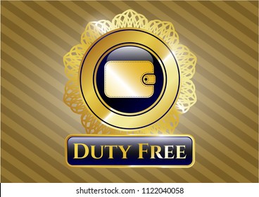  Gold badge or emblem with wallet icon and Duty Free text inside