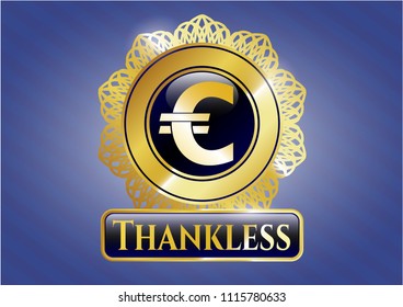  Gold badge with euro icon and Thankless text inside