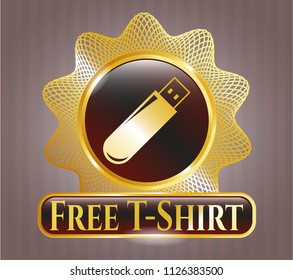  Gold badge with flash drive icon and Free T-Shirt text inside