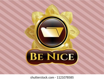  Gold badge with folder icon and Be Nice text inside