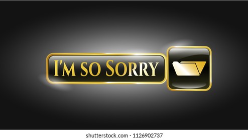  Gold badge with folder icon and I'm so Sorry text inside