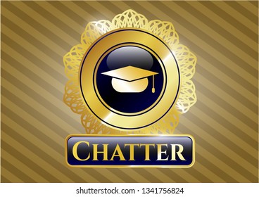  Gold badge with graduation cap icon and Chatter text inside