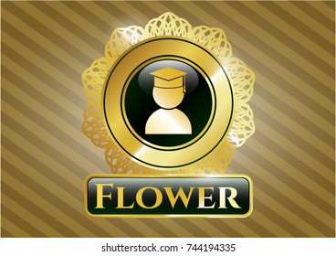  Gold badge with graduation icon and Flower text inside
