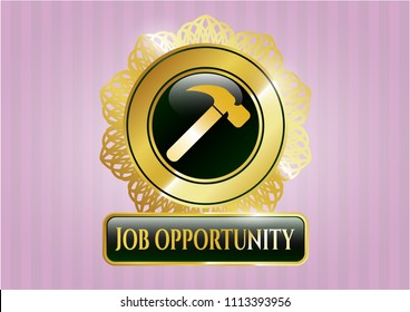   Gold badge with hammer icon and Job Opportunity text inside