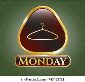  Gold badge with hanger icon and Monday text inside