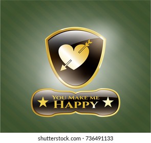  Gold badge with heart with arrow icon and You Make me Happy text inside