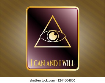  Gold badge with illuminati pyramid icon and I can and i will text inside