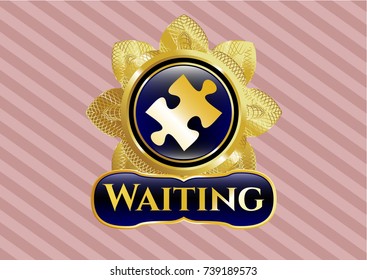  Gold badge with jigsaw puzzle piece icon and Waiting text inside