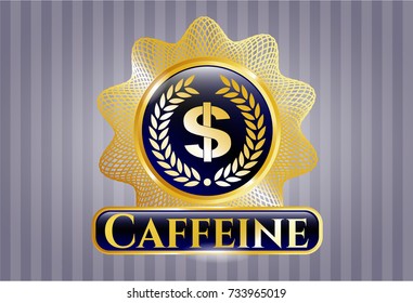  Gold badge with laurel wreath with money symbol inside icon and Caffeine text inside