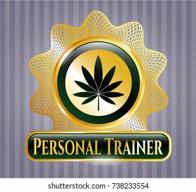  Gold badge with marijuana leaf icon and Personal Trainer text inside