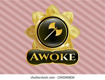  Gold badge with medieval axe icon and Awoke text inside