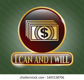  Gold badge with money icon and I can and i will text inside