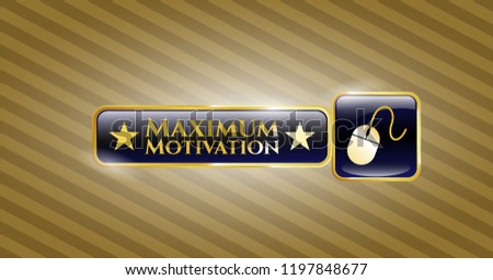  Gold badge with mouse icon and Maximum Motivation text inside
