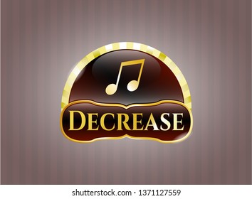  Gold badge with musical note icon and Decrease text inside