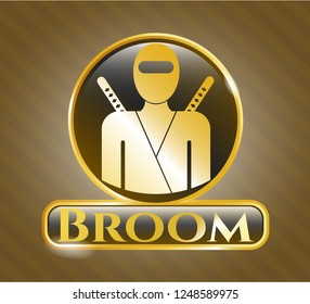  Gold badge with ninja icon and Broom text inside