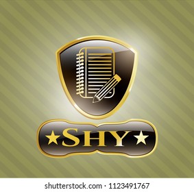  Gold badge with notebook with pencil icon and Shy text inside