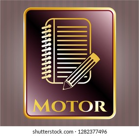  Gold badge with notebook with pencil icon and Motor text inside