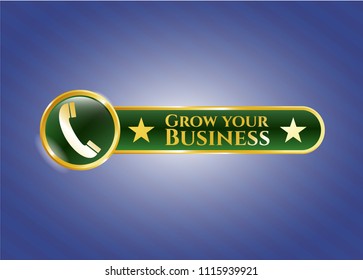  Gold badge with old phone icon and Grow your Business text inside