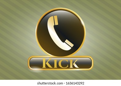  Gold badge with old phone icon and Kick text inside