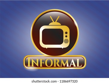  Gold badge with old tv, television icon and Informal text inside