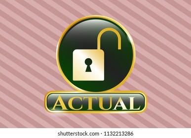  Gold badge with open lock icon and Actual text inside