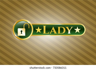  Gold badge with open lock icon and Lady text inside