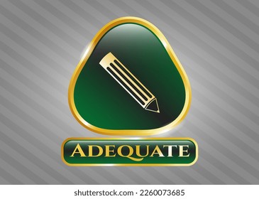 Gold badge with pencil icon and Adequate text inside