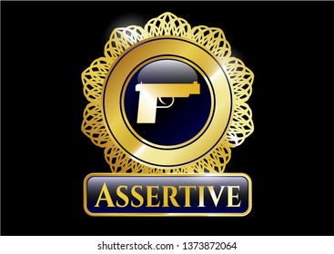 Gold badge with pistol icon and Assertive text inside