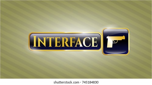  Gold badge with pistol icon and Interface text inside