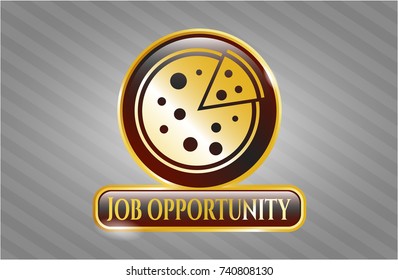  Gold badge with pizza icon and Job Opportunity text inside