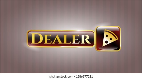  Gold badge with pizza slice icon and Dealer text inside