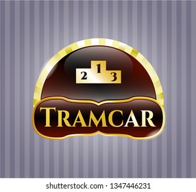  Gold badge with podium icon and Tramcar text inside