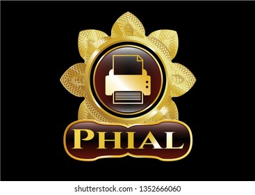  Gold badge with printer icon and Phial text inside